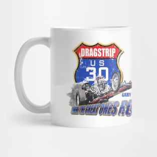 US 30 Dragstrip Mug